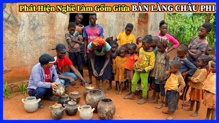 Đông Paulo || Phát Hiện Thú Vị Nghề Làng Gốm Giữa Bản Làng Châu Phi ?