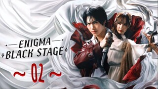 Enigma Black Stage - Episode 2 [Eng Sub]