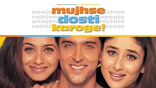 Mujhse Dosti Karoge Sub Indo (2002)