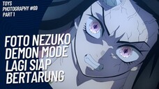 Nezuko mode Demon Sangar atau Kawaii nihh? 😚🤭 | Toys Photography #68 (Part 1)