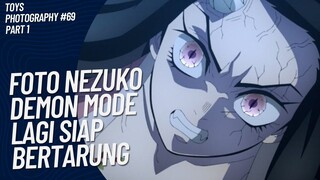 Nezuko mode Demon Sangar atau Kawaii nihh? 😚🤭 | Toys Photography #69 (Part 1)