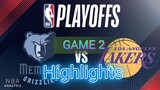 LAKERS VS MEMPHIS GAME 2 HIGHLIGHTS