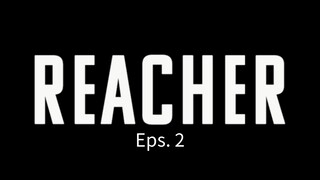 Reacher 2022 - Eps. 2