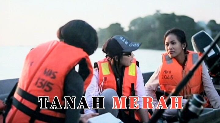 Tanah Merah (E8) 🔪