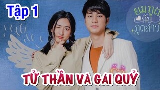 Tử Thần Và Gái Quỷ Tập 1 - August Vachiracit if Eye Kamolned || Phim Thái Lan Mới Nhất 2022