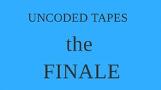 the file with no code 4 (uncoded tapes - the finale)