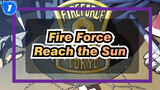 Fire Force|【Yonezu Kenshi：Peace sign】One day we will be able to reach the distant sun_1