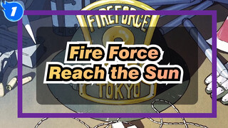 Fire Force|【Yonezu Kenshi：Peace sign】One day we will be able to reach the distant sun_1