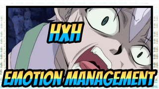 HUNTER×HUNTER|Emotion Management Master