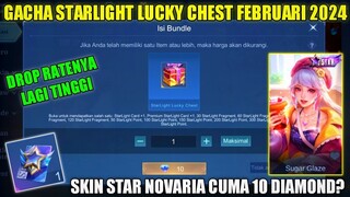 GACHA STARLIGHT LUCKY CHEST FEBRUARI 2024! DAPET STARLIGHT CARD MODAL 10 DIAMOND STAR NOVARIA MLBB