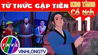 TỪ THỨC GẶP TIÊN - Phần 11 | Kho Tàng Phim Cổ Tích 3D - Cổ Tích Việt Nam Hay Mới Nhất 2023