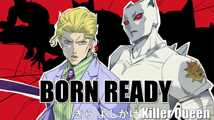 [MAD]Fan-made Kira Yoshikage in<JoJo's Bizarre Adventure>|<Born Ready>