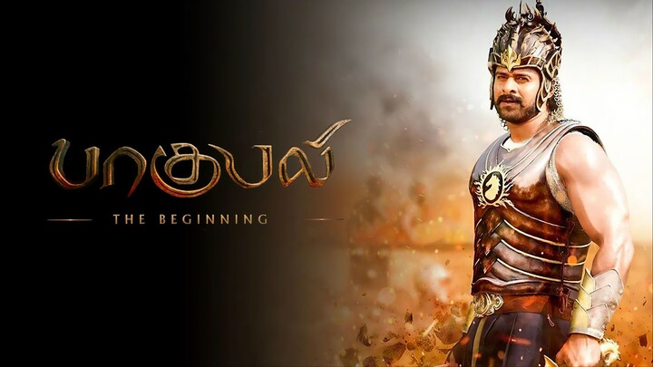 Baahubali (2015) Tamil 1080p HD with English Subtitles - Prabhas, Tammana, Anushka, SS Rajamouli