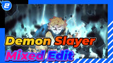Demon Slayer 
Mixed Edit_2
