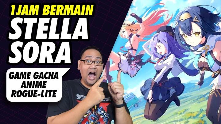 1 Jam Bermain Stella Sora