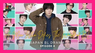 A Man Who Defies the World of BL Episode 4 Final Eng Sub
