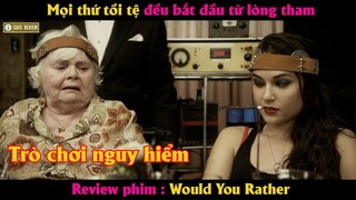 Mọi thứ tồi tệ đều bắt đầu từ lòng tham - Review phim Trò Chơi Nguy Hiểm