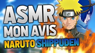 ASMR | Mon avis sur NARUTO SHIPPUDEN!