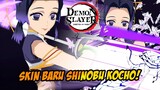 SKIN BARU TANTE SHINOBU KOCHO ARA-ARA WANGY🤤KEREN BANGET!! - DEMON SLAYER MOBILE