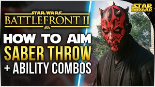 How To Aim Darth Maul's Saber Throw + Ability Combos | Battlefront 2 Tips