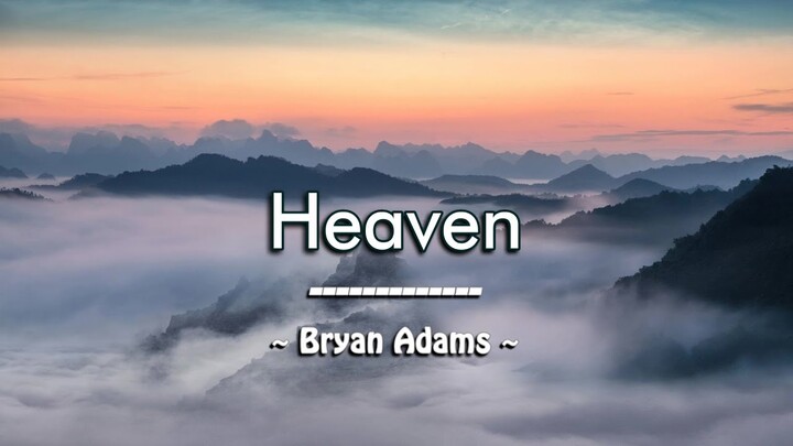 Heaven - Bryan Adams ( KARAOKE )