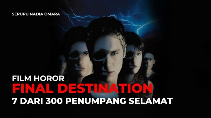 FINAL DESTINATION - HOROR LEGENDARIS