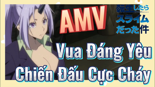 [Slime]AMV | Vua Đáng Yêu Chiến Đấu Cực Cháy