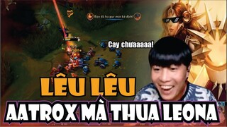 VỪA CẦM LEONA ĐI TOP VỪA GÁY DƠ THÌ PHẢI GỌI LÀ MAX PING, TEAM ĐỊCH CHỊU GÌ NỔI