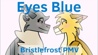 Eyes Blue Bristlefrost PMV (Spoiler Alert for ALITM)