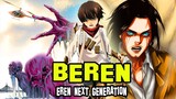 BEREN - ATTACK ON TITAN NEXT GENERATION
