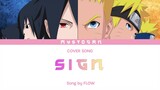 『 SIGN / FLOW 』 Naruto & Sasuke Best Duo | Cover Song by Mystogan With Lyryc