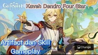 Genshin Impact INDO - Pembahasan Kaveh dendro Four Star mengenai Artifact dan Skill + Gameplay