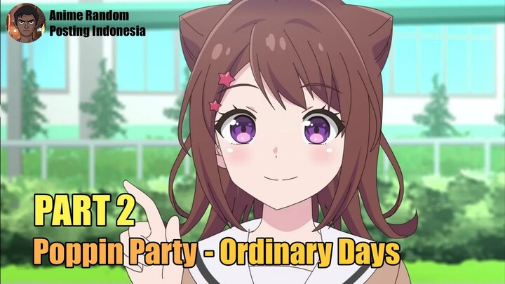 [SUB INDO] Poppin Party OD - Kesalahpahaman Part 2