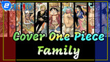 Kesembilan Anggota Kru Topi Jerami Meng-cover "Family" (Dengan Lirik) | One Piece_2