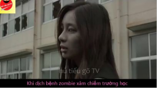 Khi Dịch Bệnh Zombie Xâm Chiếm Trường Học - Tóm Tắt Phim_ TRƯỜNG HỌC  ZOMBIE _ H