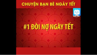 Chuyện BẠN BÈ ngày Tết #funny