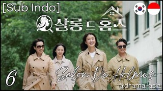 [Sub Indo] Salon De Holmes – Eps. 06 (2025)