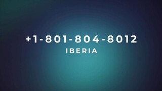 Número de Teléfono de Atención al Cliente de iberia® – Guía Completa Paso a Paso 2025