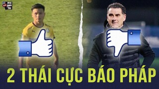 2 THÁI CỰC CỦA BÁO PHÁP: CHỈ TRÍCH HLV PAU FC NHƯNG HẾT LỜI KHEN NGỢI QUANG HẢI