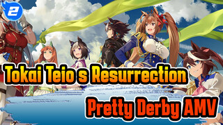 Tokai Teio's Resurrection / Pretty Derby AMV_2
