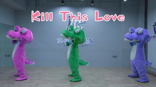 [Dance cover] Ba chú khủng long cover "Kill This Love" Blackpink