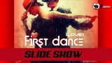 FIRST DANCE SLIDE SHOW VM BY ASRED