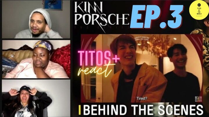 Behind The Scenes | KinnPorsche | Ep.3 | REACTION