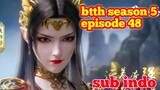 Batle Through The Heavens Season 5 Episode 48 Sub Indo