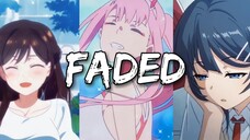 AMV tuyển tập các Waifu xinh đẹp dễ huông đây「AMV」Naxsy - Faded