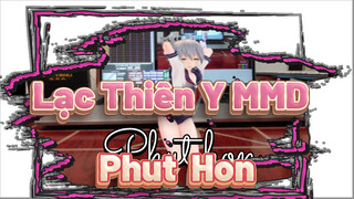 [MMD] Lạc Thiên Y - Phut Hon | Sốc! VTuber Lạc Thiên Y Lắc Mông Twerk Kiếm Sống!