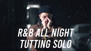 【埃及手】在雪夜一起R&B All Night · Figo Tutting Solo