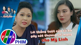 Lời thẳng tuột của cô ba gây sát thương chí mạng lên kẻ lắm chiêu trò | BÊN BỜ HẠNH PHÚC