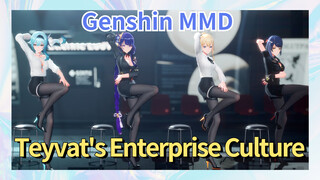 [Genshin MMD] Teyvat's Enterprise Culture