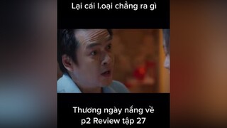Nguồn:  thuongngaynangvephan2 tap27 reviewphim phimhay foryou